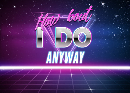 egberts:  every time I see that 80s text meme I read it in the same tone as “how bout I do anyway!” from history of Japan