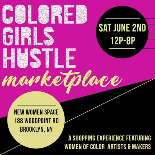 The #CGHMarketplace is going down on Saturday June 2nd at New Women Space in Brooklyn, New