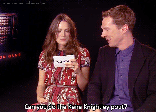 benedict-the-cumbercookie:The Keira Knightly pout part 1part 2Xfor onebuttscratcher