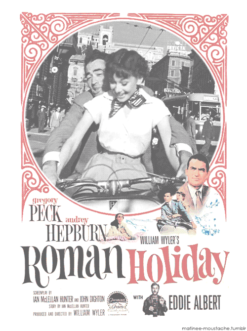 matineemoustache:Roman Holiday (1953)