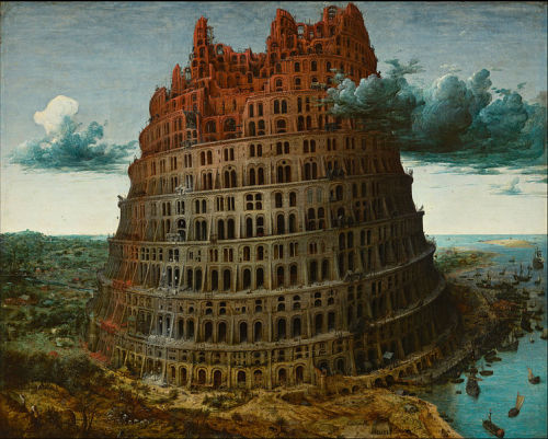 ana-insana:The Tower of Babel - Rotterdam 1565 /Vienna 1563  by Pieter Bruegel 1525 – 156