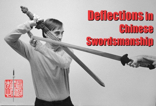 Deflections in Chinese Swordsmanship Recently, there’s been a reoccurring discussion of how Chinese 