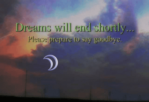 unorcadox:  Dreams will end shortly… /