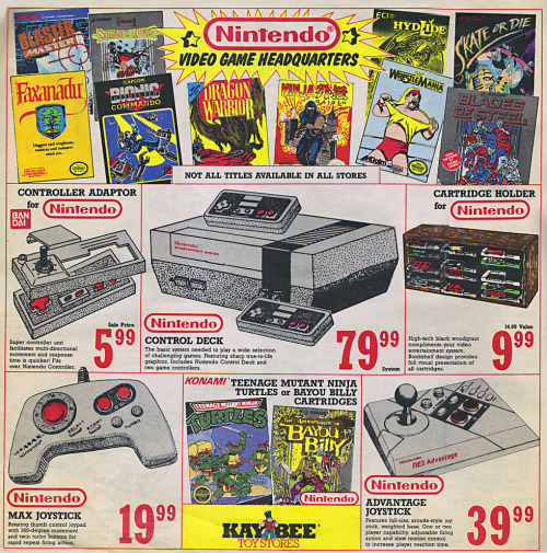 it8bit:  Nintendo KayBee Toy Store Ad from 1989 Scan by tOkKa (via:I’mSoRetro)  Holy crap, the NES A