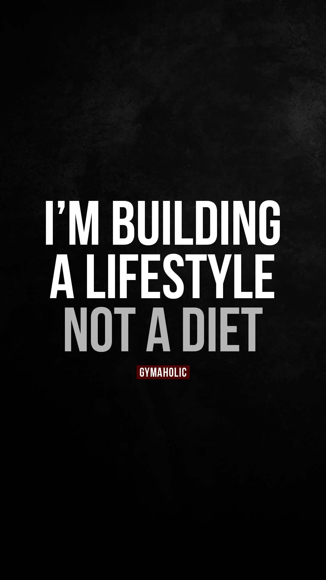I’m building a lifestyle, not a diet