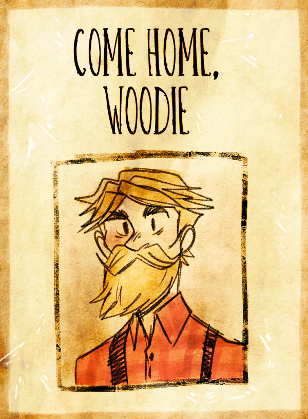 mustachossom:  Don’t Starve missing posters I did for my WTFC team %) some headcanons