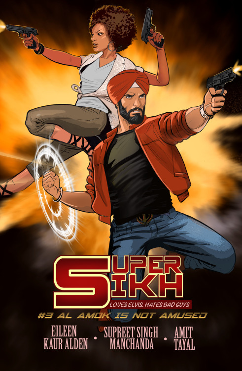 superheroesincolor:Super Sikh # 3:   Al Amok is Not Amused (2016) “Secret Agent Deep Singh in jeopar