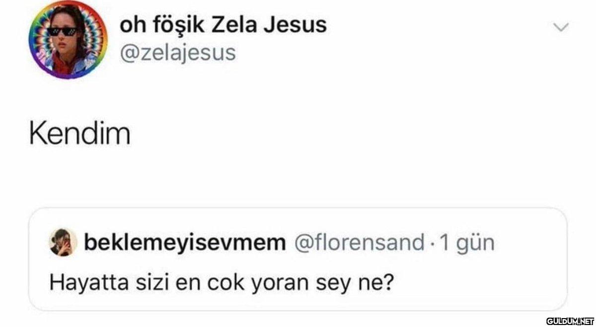 oh föşik Zela Jesus...