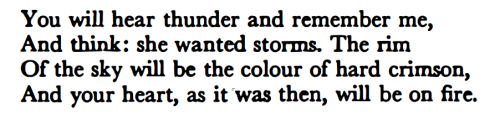 louisegluck:Anna Akhmatova, tr. by D. M. Thomas, from “You will hear thunder and remember me.”