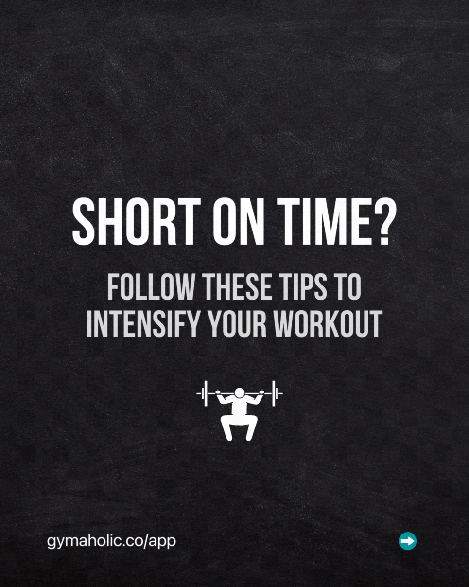 Short on time? Follow these tips to intensify your workout