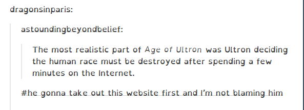 itsstuckyinmyhead:  Age of Ultron and Tumblr 