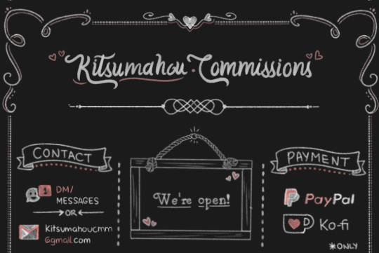 ★ Commissions open! ★ ★ Contact via DMs / e-mail ( kitsumahoucmm@gmail.com is also my Paypal! ) ★ Payment upfront. ★ Ko-fi is...