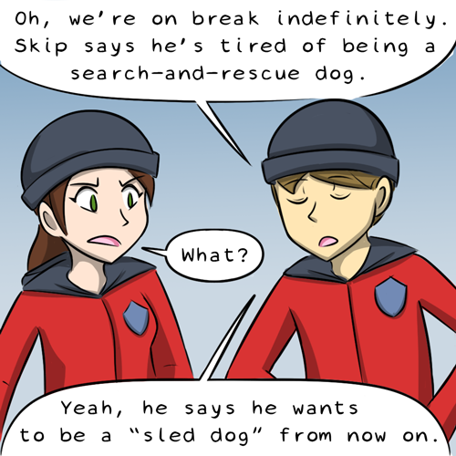 katswenski:  The sleddest of dogs.  My website – My Facebook page – See me on LINE Webtoon!   