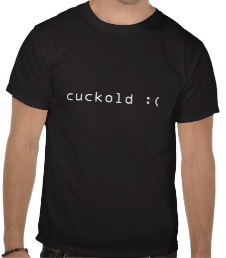 chastityandpegging:  cuckoldtoys:  &ldquo;Cuckold&rdquo; T-shirt.  There’s