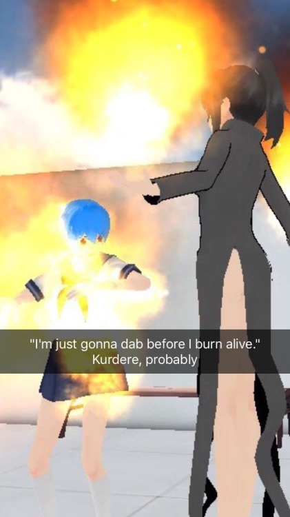 Took this snap while watching Ayano burn someone. I&rsquo;m pretty sure this was her final thoug