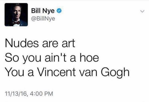 just-another-slut-enabler: forbiddenavenue: TrueThat Bill Nye is a smart fella.