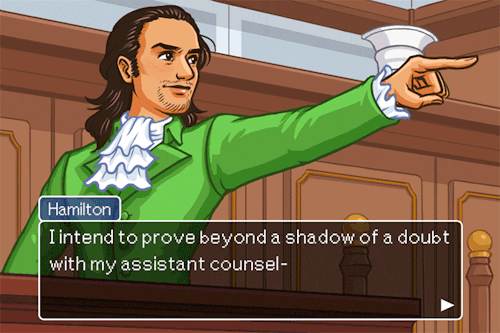 juanjoltaire:Alexander Hamilton: Ace Attorney - Non-StopOver the holidays I played Ace Attorney for 