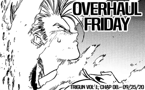 trigun-manga-overhaul: TRIGUN ULTIMATE OVERHAUL: Finished Chapters FridayTrigun Volume 1, Chapter 08