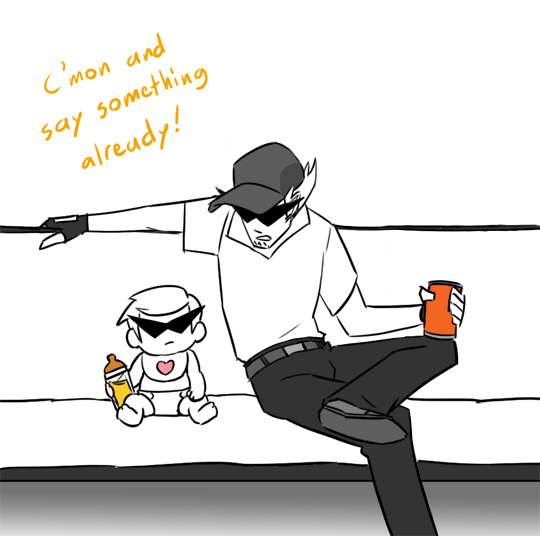 ask-bro:  Oh HELL no. I ain’t yo mama, baby. 
