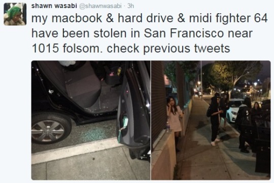  SHAWN WASABI HAS HAD HIS MIDI FIGHTER + MACBOOK STOLEN IN SAN FRANCISCO 