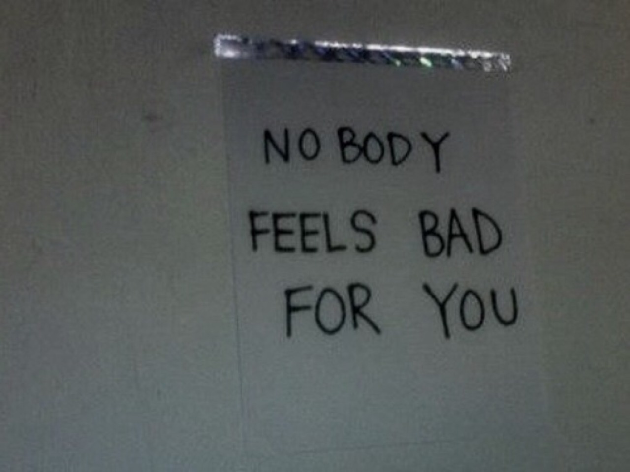 grungexkawaiii:  Nobody does.