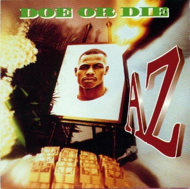 dontcallmeadramaqueen:  Record of the day AZ - Doe or Die (1995) 