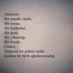 yinesor:  Herkesin bir gideni vardır. İçinden bir türlü uğurlayamadığı. 