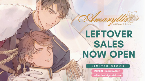 ✿ LEFTOVERS SALES OPEN! ✿Leftover sales for Amaryllis: A HQ UshiOi Zine are officially open until th