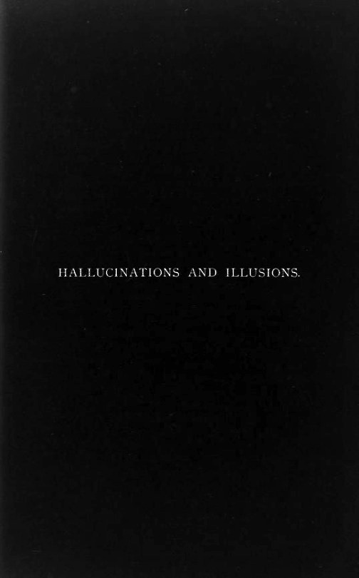 chaosophia218:  Edmund Parish - Hallucinations and Illusions : A Study of the Fallacies