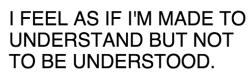 Same. I feel like I can always help people out more than I can help myself.