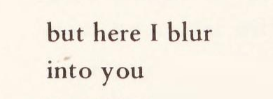 Kim Addonizio, ‘For You’  |  Margaret Atwood, ‘Hesitations Outside the Door’  | Arundhati Roy, The G