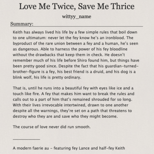 Love Me Twice, Save Me Thrice - Chapter Eleven on Ao3✨Klance ✨Fey Lance / Half-Fey Keith ✨Modern Fae