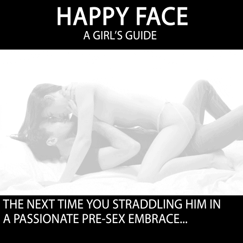 suitandtiesex:  eatmypussyandfuckmehard:  every-seven-seconds:  Happy Face  Let’s try a happy face, 