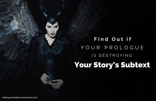 everything4writers: Find Out if Your Prologue Is Destroying Your Story’s Subtext - Helping Wri