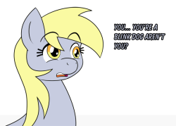 outofworkderpy:   Win’Kat’U: Sorry, I can’t help it. ^_^; Derpy: (Sigh)  Hey everyone, What will derpy choose? Feel free to send an ask with your guess, thoughts, or advice for Derpy!  ((I think I like Win’Kat’U the blink dog! XD  I forgot