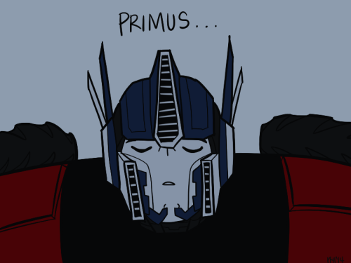 kazzywolf:Megatron Primus has just answered your prayers, Prime  This always makes me snicker XD