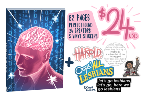 ambercragg:thatbutlesbians:INTRODUCING THE ZINE ‘THAT, BUT LESBIANS.’ SO! FINALLY! I can show you al
