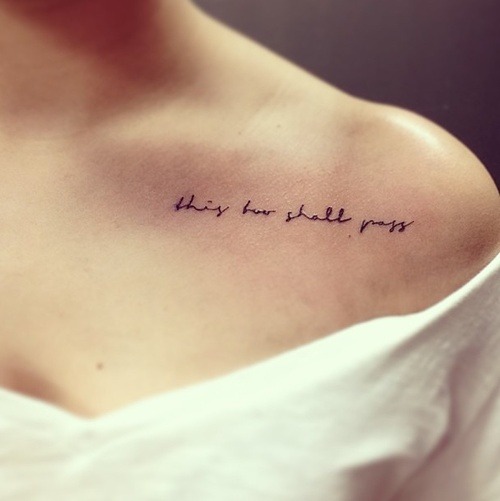 Pequeños Tatuajes — Pequeño tatuaje que dice “This too shall pass”,...
