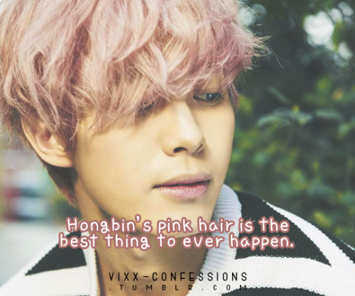 Hongbin’s pink hair is the best thing to ever happen.