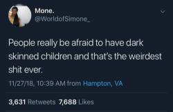 melaboveall:  this really needs to be discussed. Colorism. 