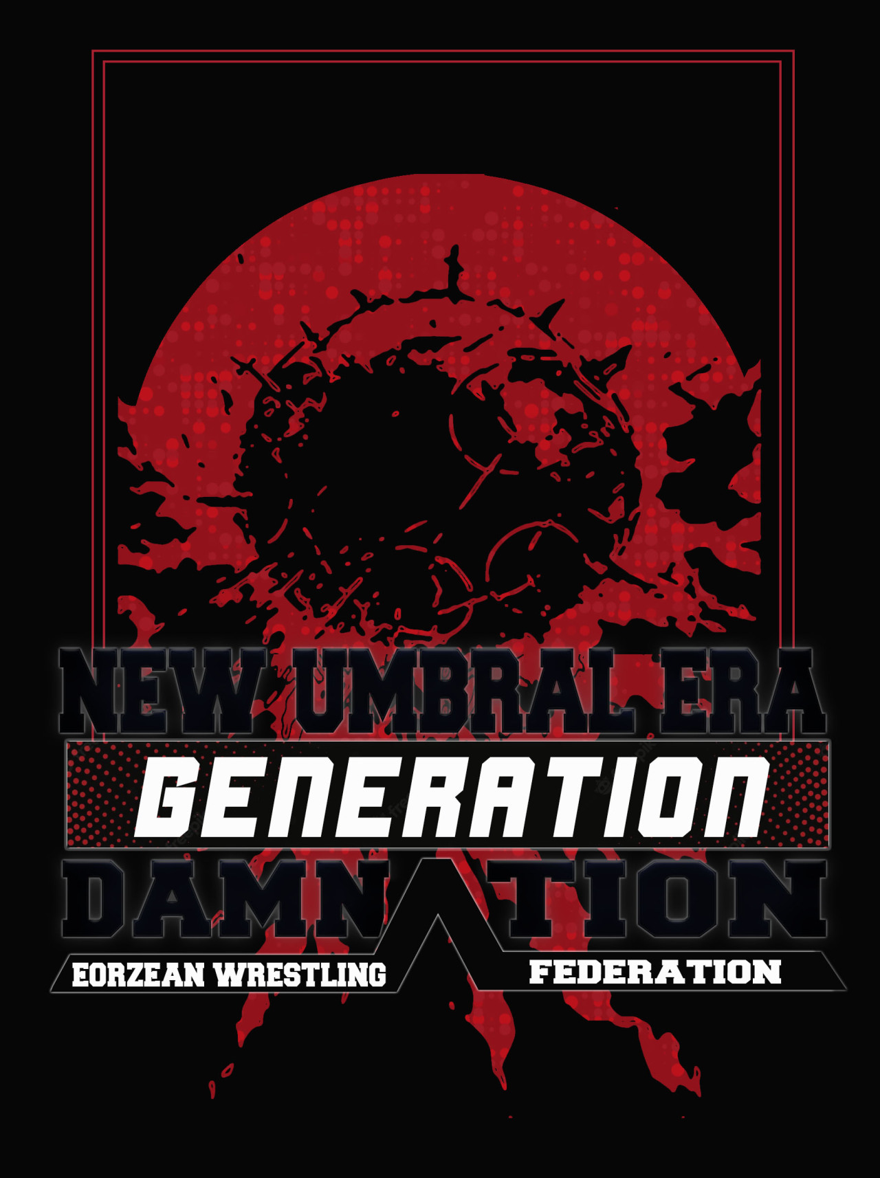 NEW UMBRAL ERA: Generation Damnation
A Professional Wrestling Roleplay
Season Two begins October 8th INFORMATION PACKET
https://tinyurl.com/n2eywc74
Eorzea Federation Wrestling: A New Umbral Era: Generation Damnation is a role play series of...