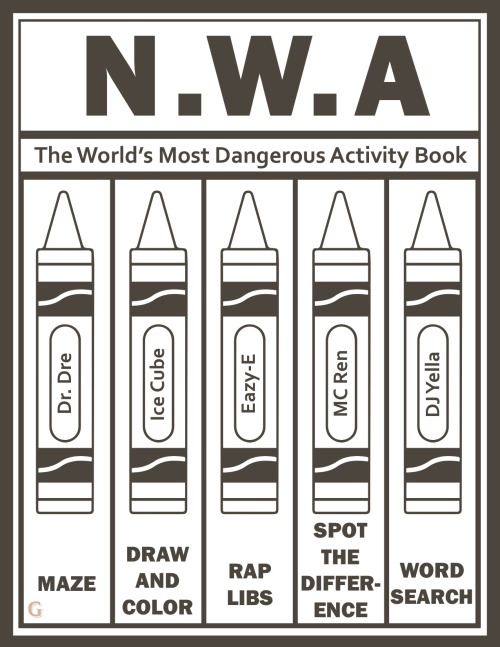 comecomeononnownow:N.W.A Activity Book