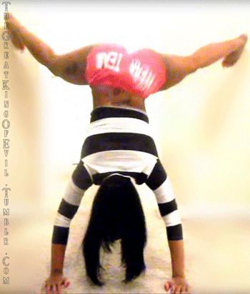 cupscakessnickersandgrits:  Mizz Twerksum 9  How long can you hold that hand stand?