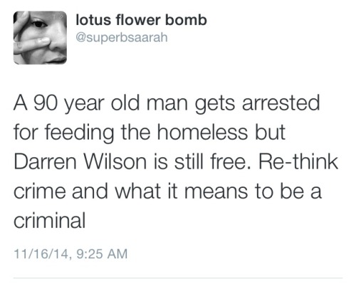 fiercefatfeminist: Crime has been socially constructed. Don’t ever forget that