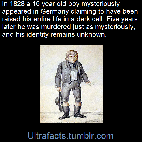 ultrafacts:   Kaspar Hauser (30 April 1812 (?) – 17 December 1833) was a German youth who claimed to