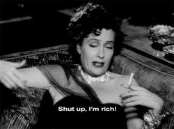 g-o-v-e-r-n-m-e-n-t:  Norma Desmond   Jajaja shut up bitch