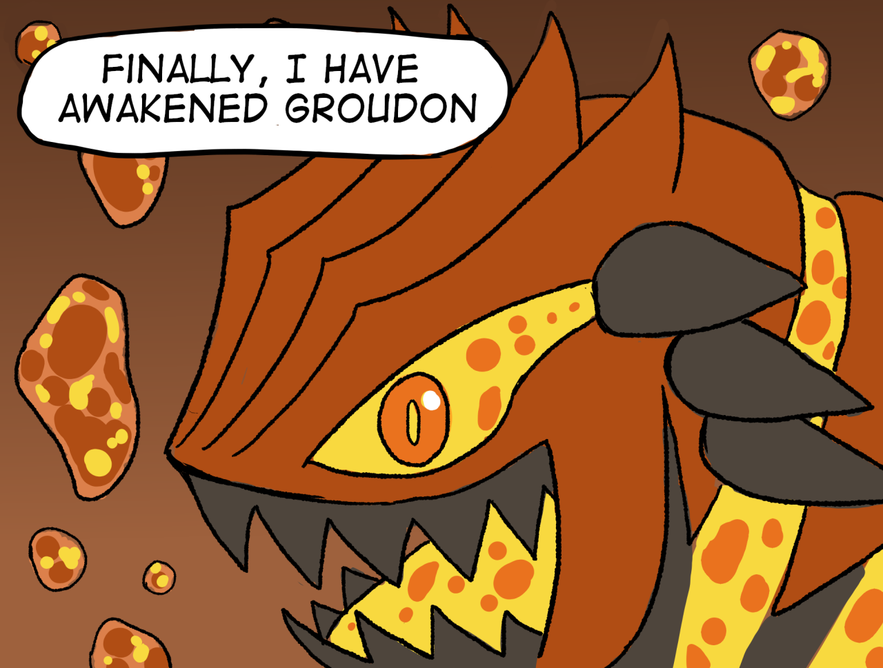 fluffycutecats:  Au where Maxie’s plan b was to actually catch groudon with the