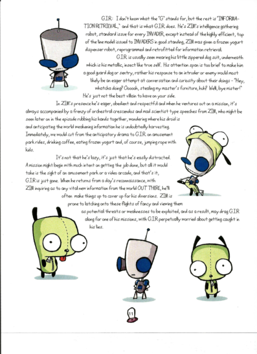 The Invader Zim Show Bible: Main CharactersSome surprisingly tender commentary concerning his madcap creations from Jhonen Vasquez.Previous SectionsChapter 1: Introduction