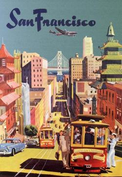 theniftyfifties:  San Francisco travel poster,