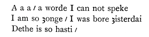 Lydgate, The Daunce of Death, 585-87 (a newborn confronts Death)